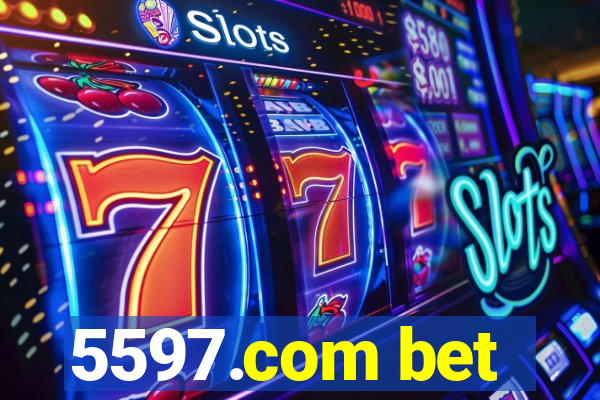 5597.com bet
